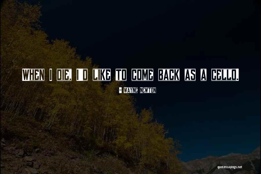 Curreli Davide Quotes By Wayne Newton Curreli Davide Quotes By Wayne Newton