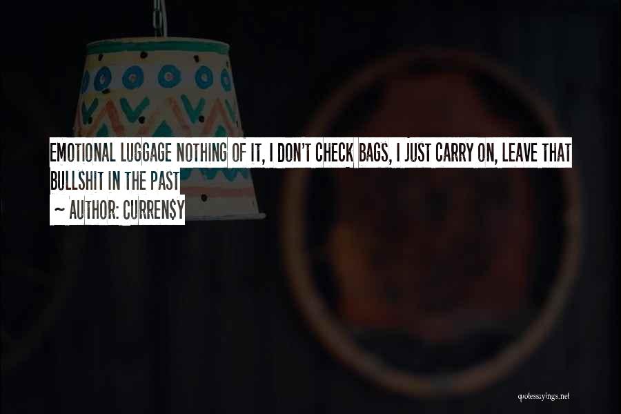 Curren$y Best Quotes By Curren$y