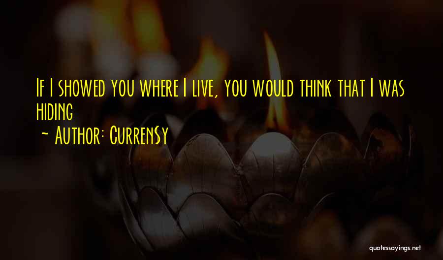 Curren$y Best Quotes By Curren$y