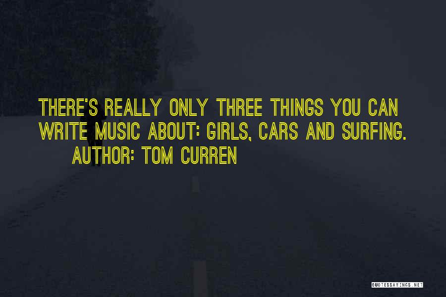 Curren$y Best Quotes By Tom Curren