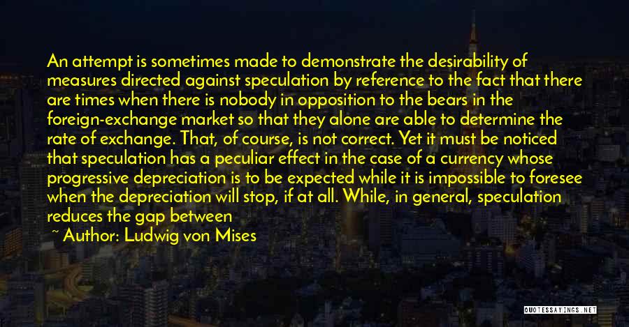 Currency Depreciation Quotes By Ludwig Von Mises