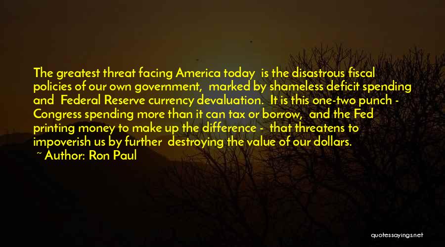 Currency Devaluation Quotes By Ron Paul