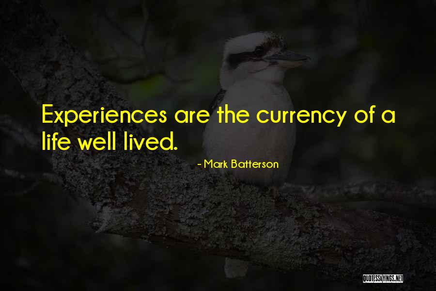Currency Of Life Quotes By Mark Batterson