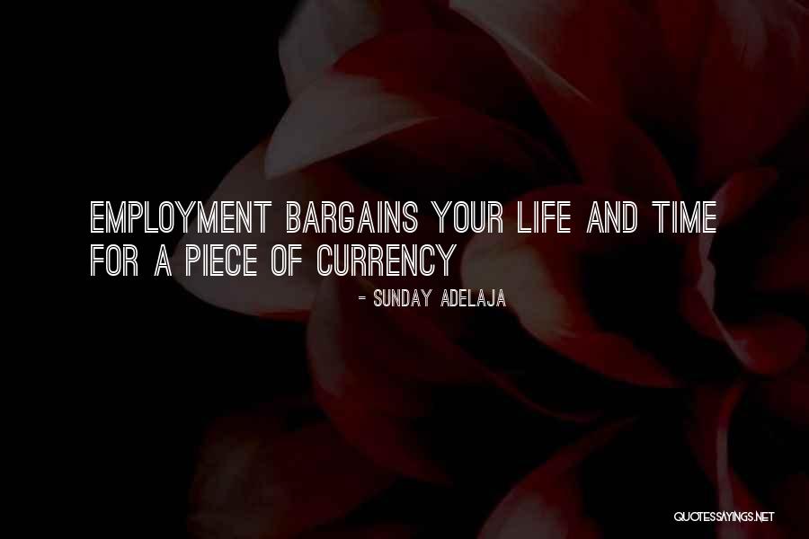 Currency Of Life Quotes By Sunday Adelaja
