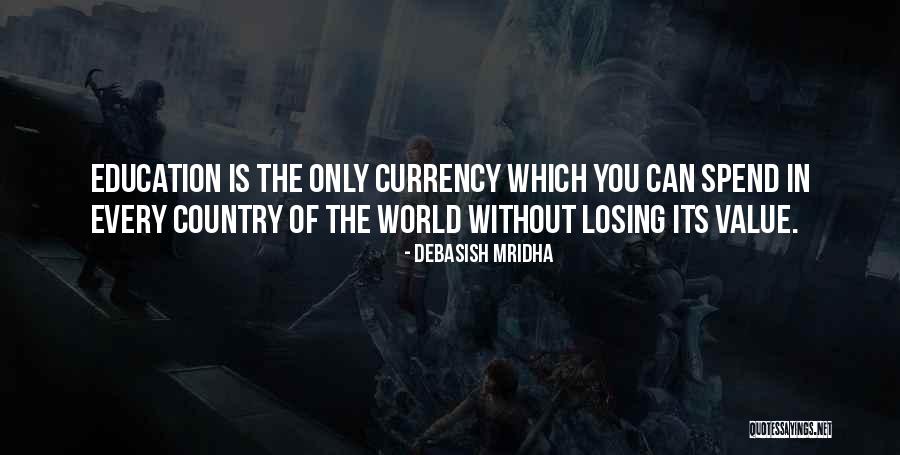 Currency Quotes Quotes By Debasish Mridha Currency Quotes Quotes By Debasish Mridha