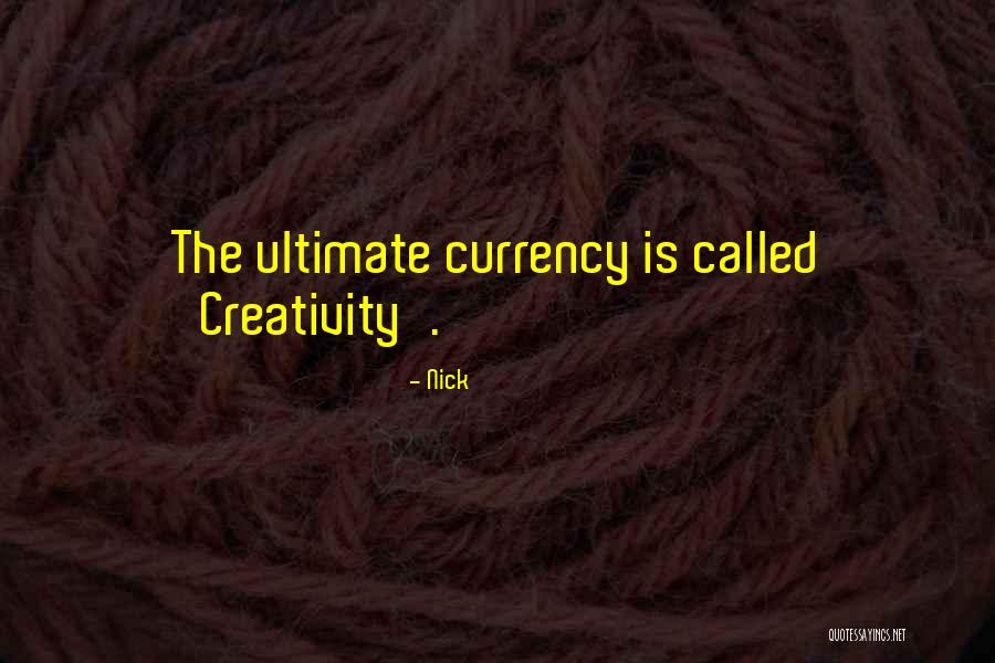 Currency Quotes Quotes By Nick Currency Quotes Quotes By Nick