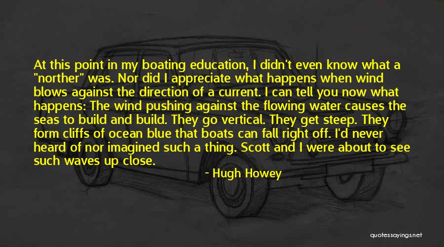 Current Education Quotes By Hugh Howey