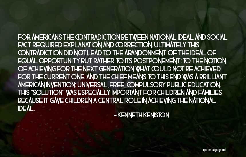 Current Education Quotes By Kenneth Keniston