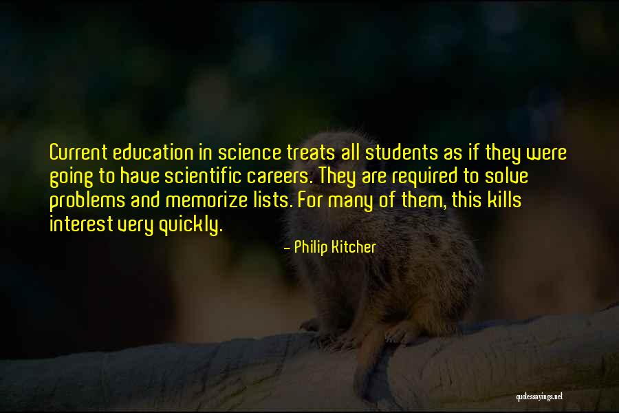 Current Education Quotes By Philip Kitcher