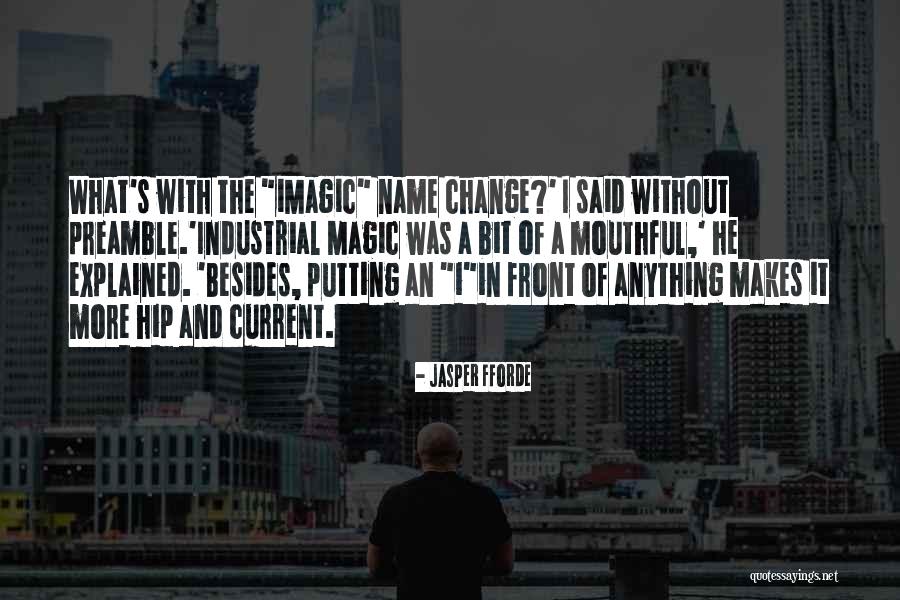 Current Hip Quotes By Jasper Fforde Current Hip Quotes By Jasper Fforde