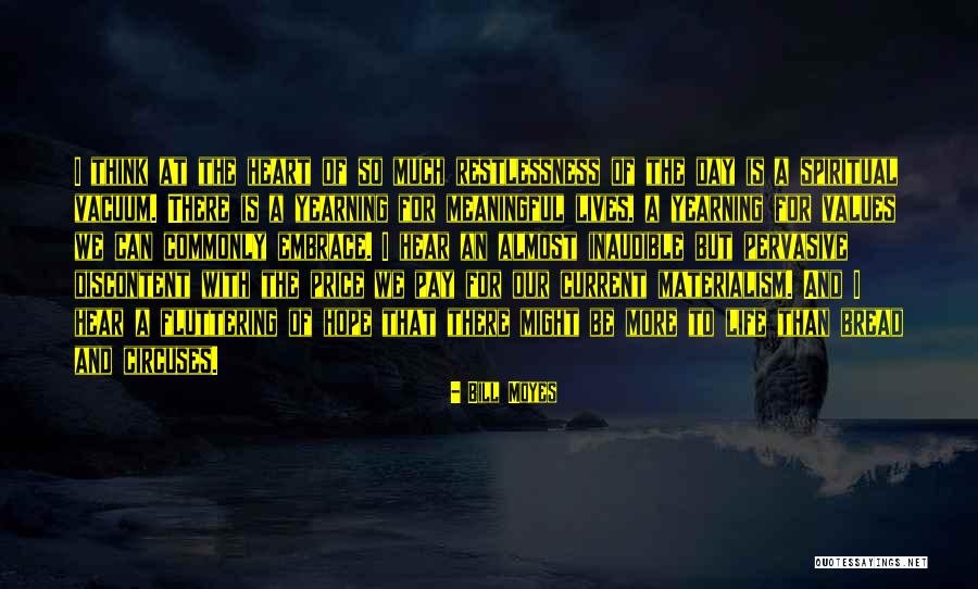 Current Life Quotes By Bill Moyes Current Life Quotes By Bill Moyes