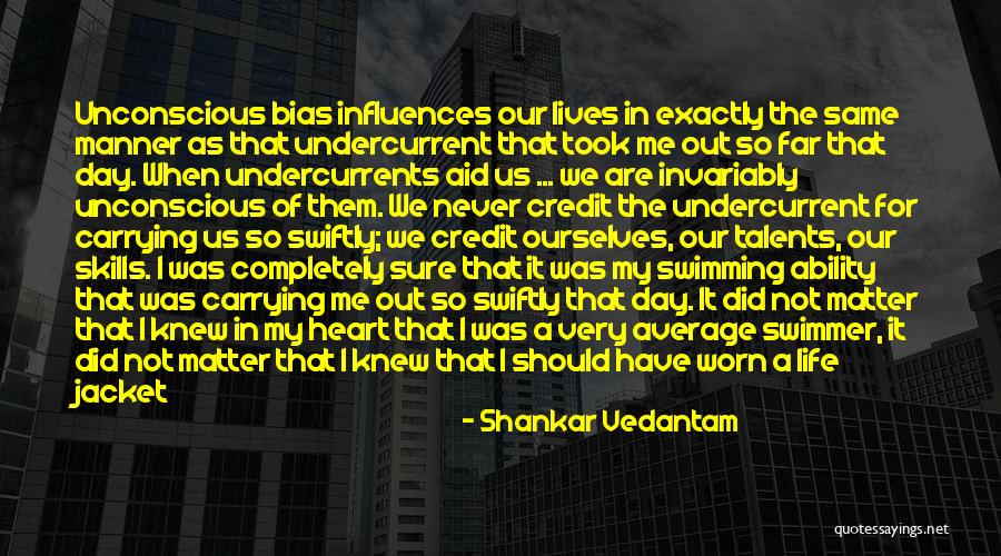Current Moment Quotes By Shankar Vedantam Current Moment Quotes By Shankar Vedantam
