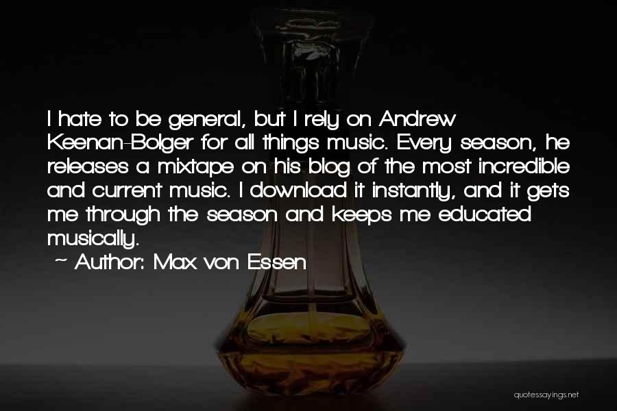 Current Music Quotes By Max Von Essen