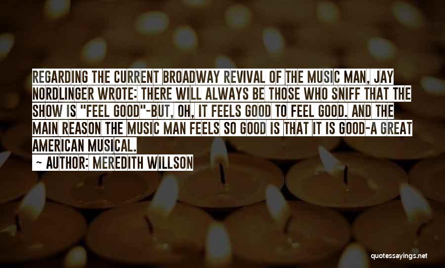 Current Music Quotes By Meredith Willson