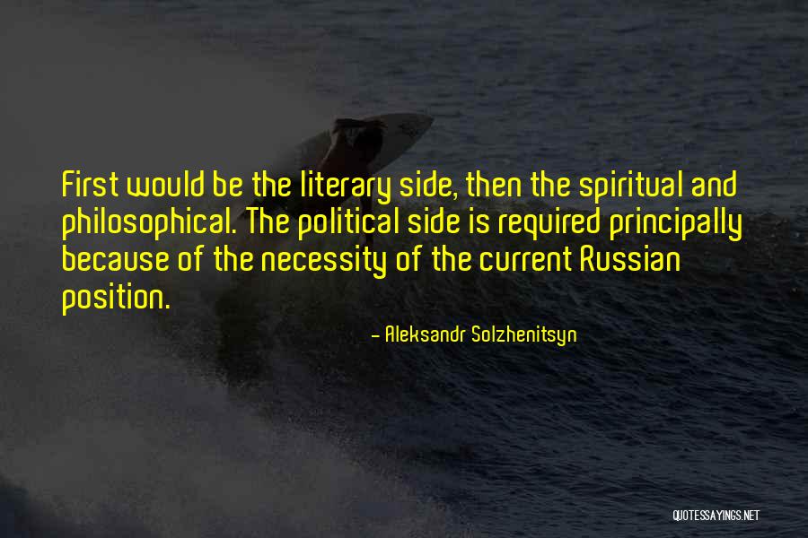 Current Political Quotes By Aleksandr Solzhenitsyn