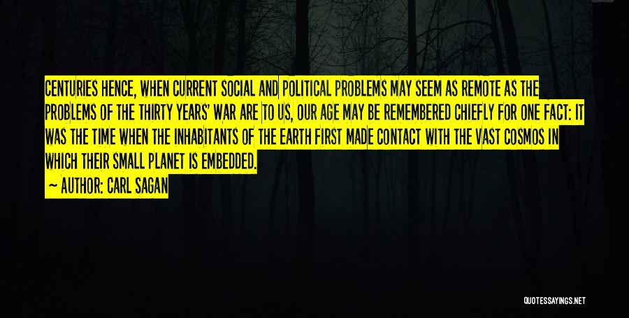 Current Political Quotes By Carl Sagan