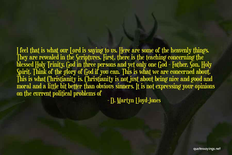 Current Political Quotes By D. Martyn Lloyd-Jones