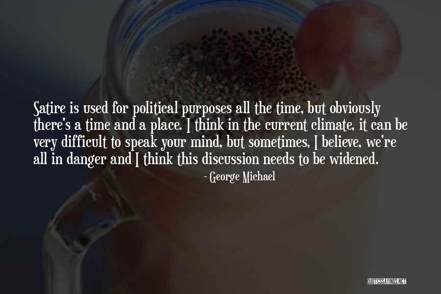 Current Political Quotes By George Michael