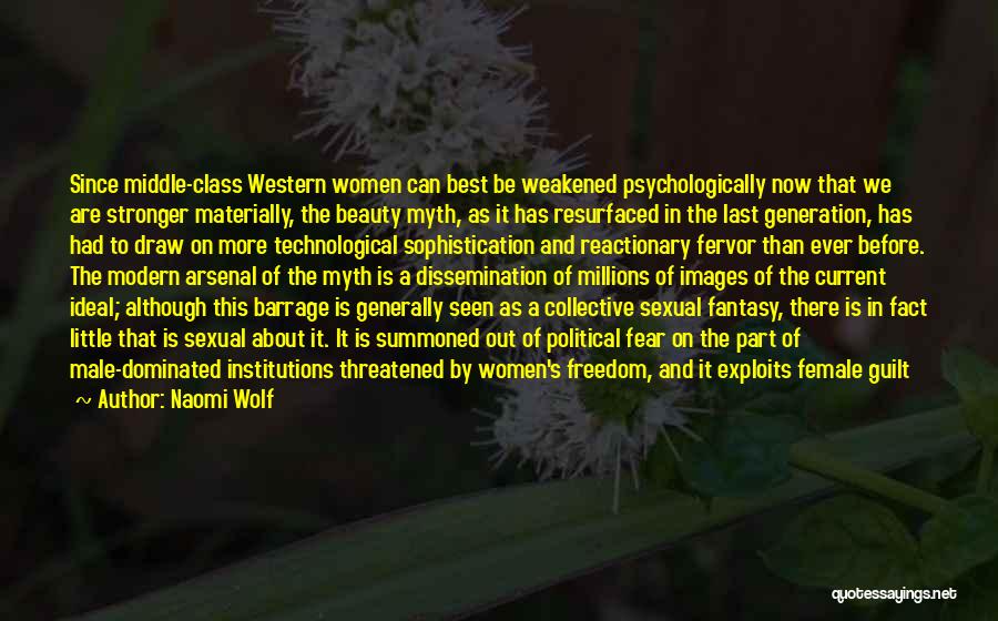 Current Political Quotes By Naomi Wolf Current Political Quotes By Naomi Wolf