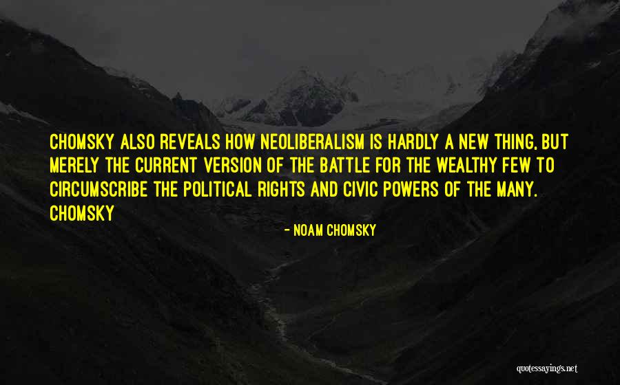 Current Political Quotes By Noam Chomsky