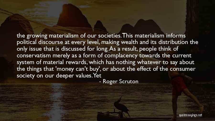 Current Political Quotes By Roger Scruton