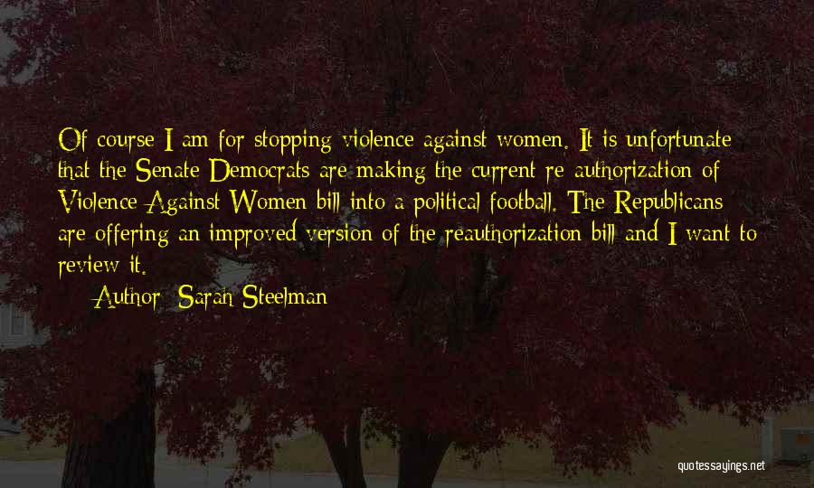 Current Political Quotes By Sarah Steelman