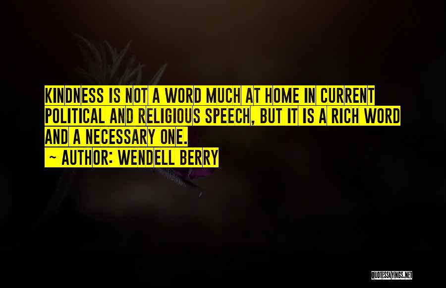 Current Political Quotes By Wendell Berry Current Political Quotes By Wendell Berry