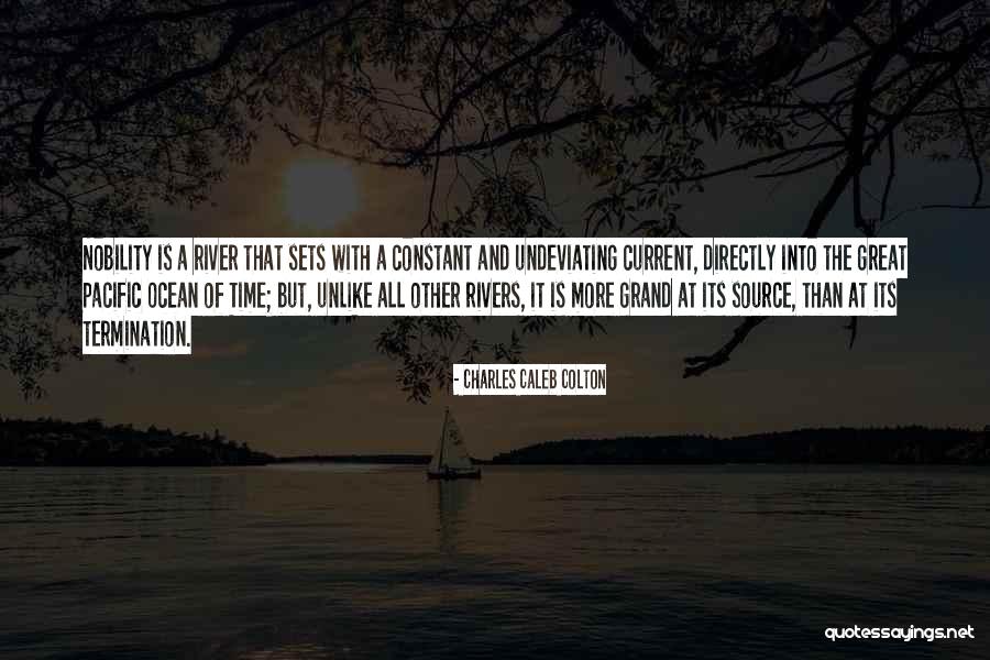 Current River Quotes By Charles Caleb Colton