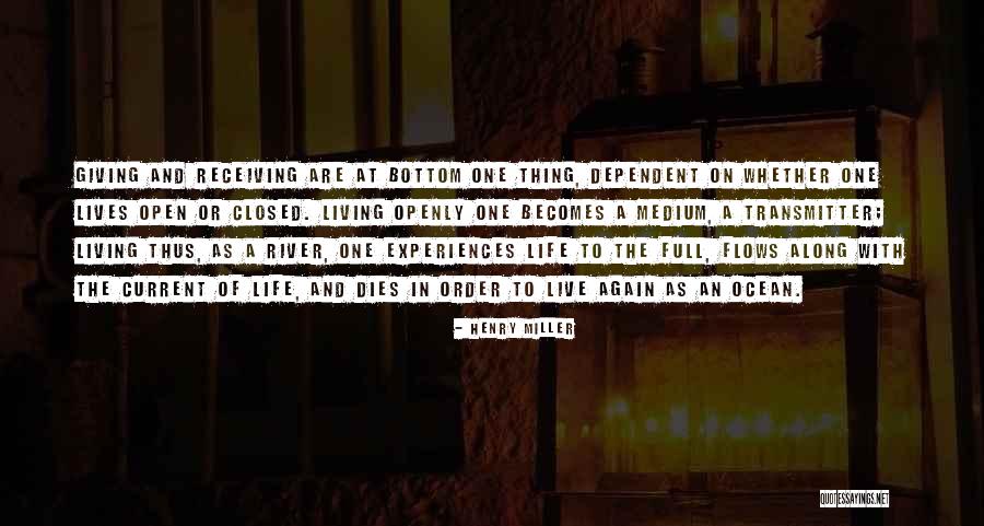 Current River Quotes By Henry Miller Current River Quotes By Henry Miller