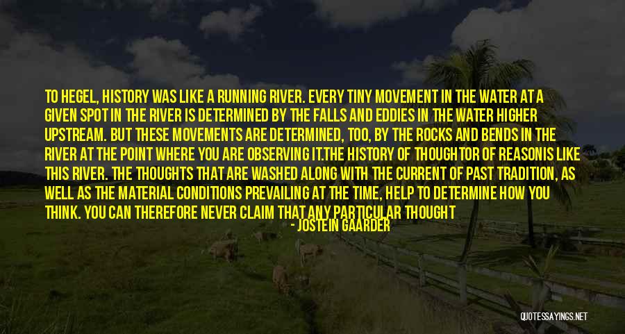 Current River Quotes By Jostein Gaarder