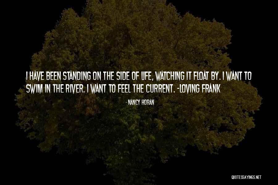 Current River Quotes By Nancy Horan Current River Quotes By Nancy Horan