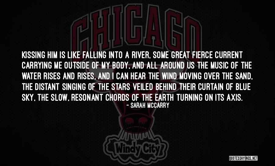 Current River Quotes By Sarah McCarry Current River Quotes By Sarah McCarry