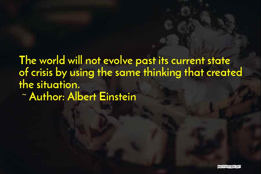 Current State Quotes By Albert Einstein