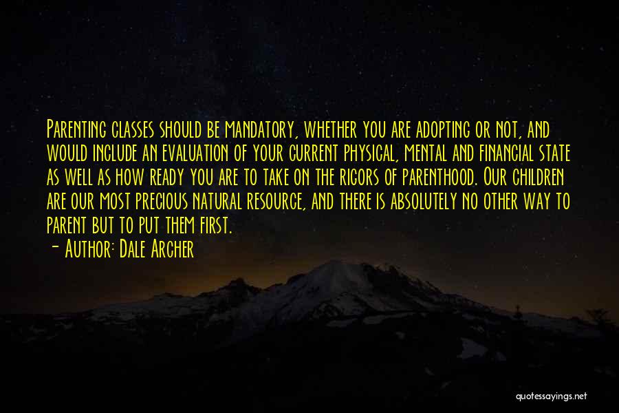 Current State Quotes By Dale Archer