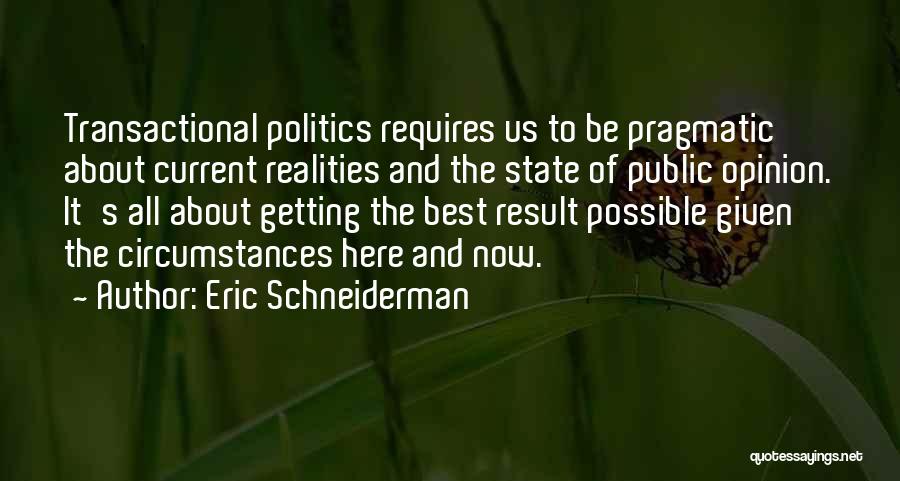 Current State Quotes By Eric Schneiderman