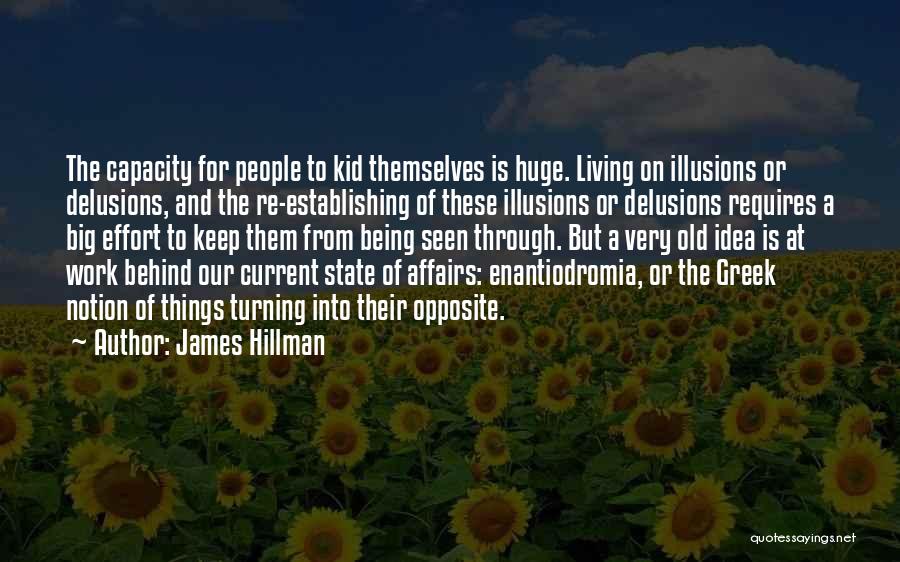 Current State Quotes By James Hillman