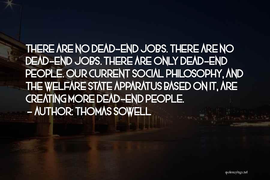 Current State Quotes By Thomas Sowell