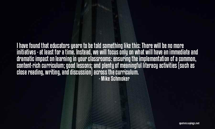Curriculum And Learning Quotes By Mike Schmoker Curriculum And Learning Quotes By Mike Schmoker