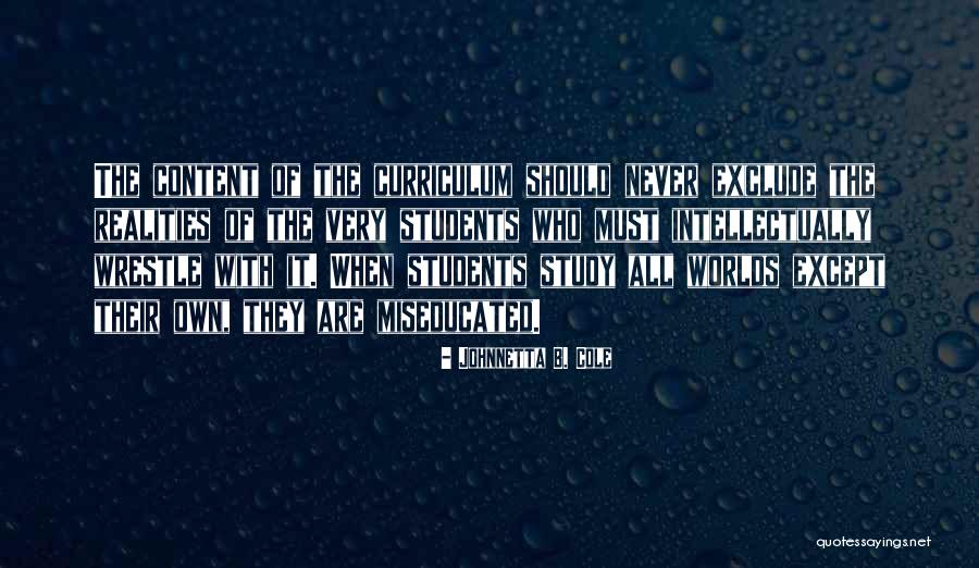 Curriculum Quotes By Johnnetta B. Cole Curriculum Quotes By Johnnetta B. Cole