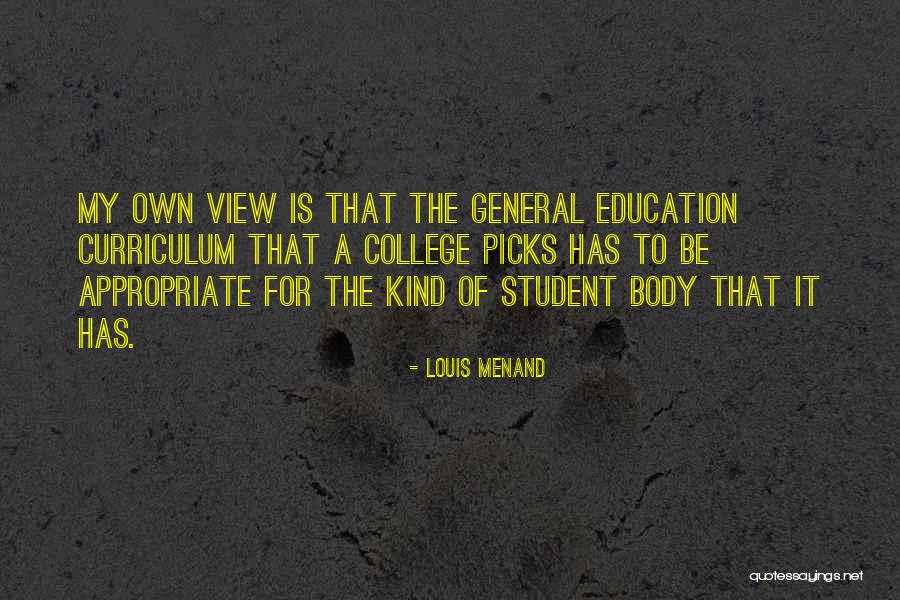 Curriculum Quotes By Louis Menand Curriculum Quotes By Louis Menand