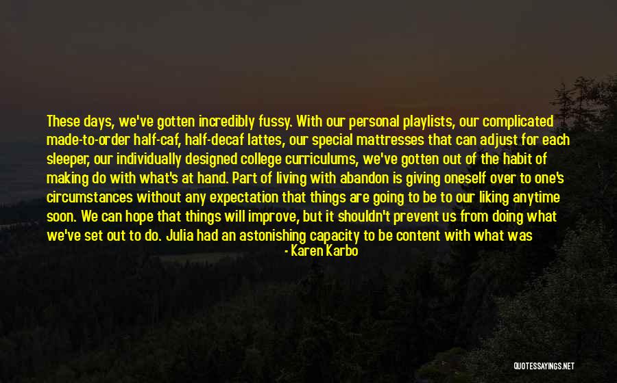 Curriculums Quotes By Karen Karbo Curriculums Quotes By Karen Karbo