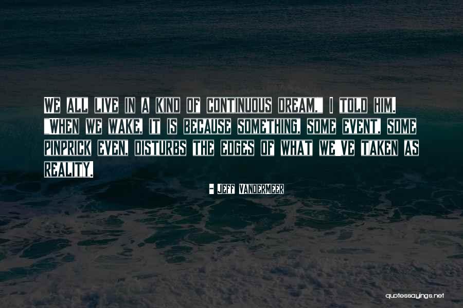 Currigans Quotes By Jeff VanderMeer Currigans Quotes By Jeff VanderMeer