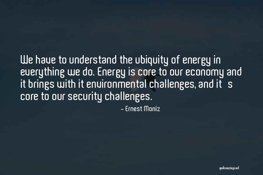 Currin Moeller Quotes By Ernest Moniz Currin Moeller Quotes By Ernest Moniz