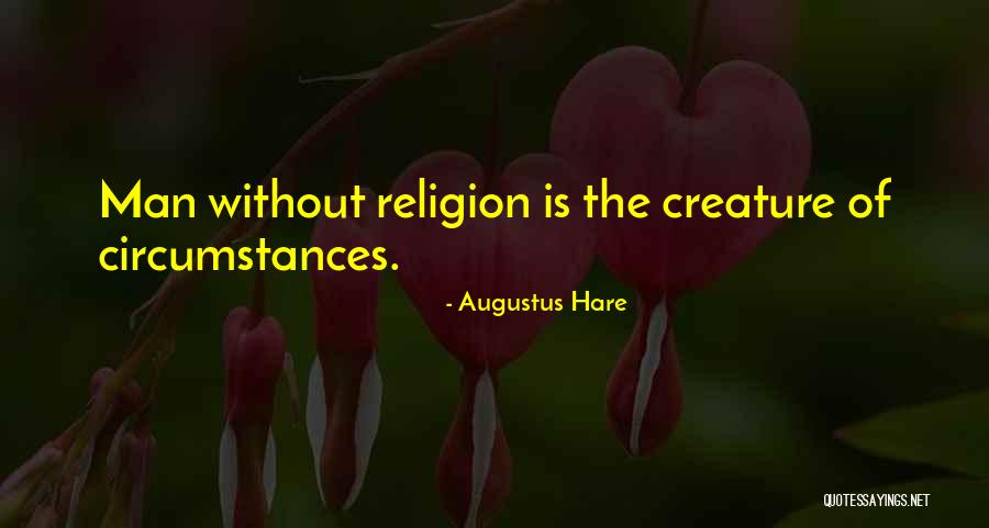 Currite Quotes By Augustus Hare Currite Quotes By Augustus Hare