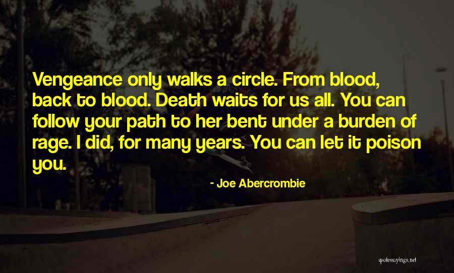 Currow Weeks Quotes By Joe Abercrombie