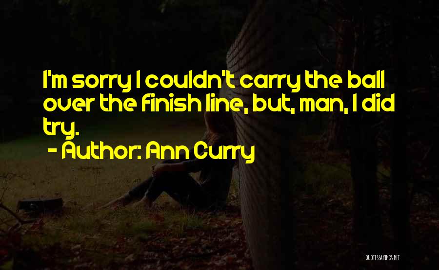 Curry Quotes By Ann Curry