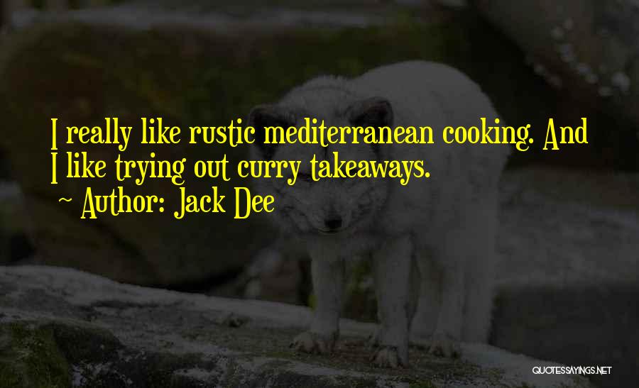 Curry Quotes By Jack Dee