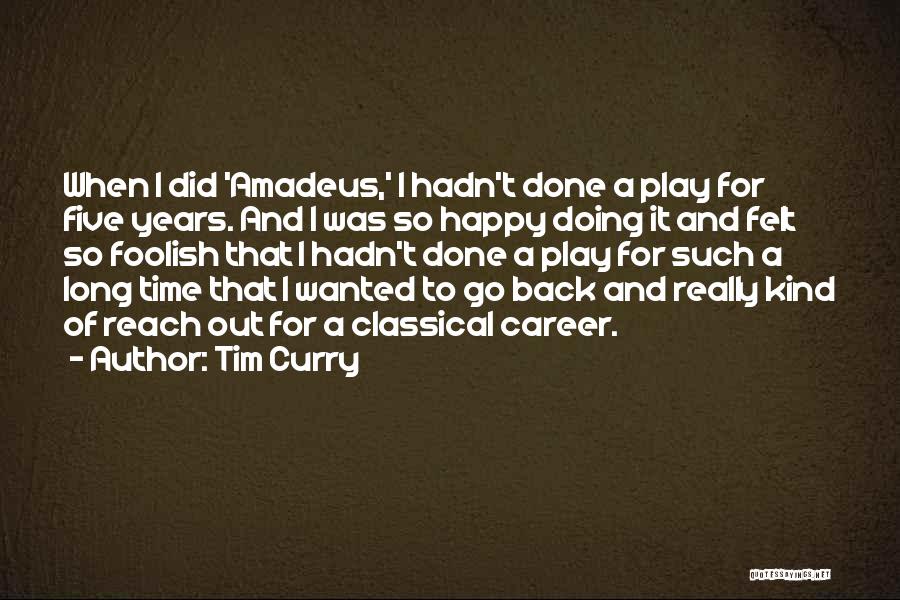 Curry Quotes By Tim Curry