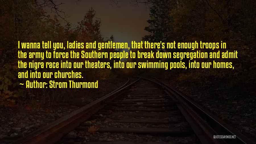 Currying Favor Quotes By Strom Thurmond