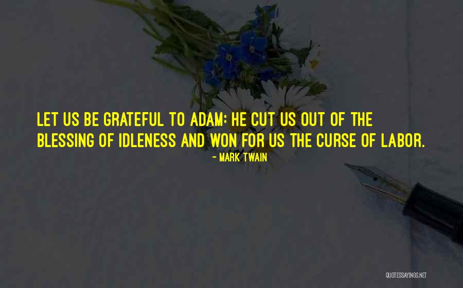 Curse And Mark Quotes By Mark Twain Curse And Mark Quotes By Mark Twain
